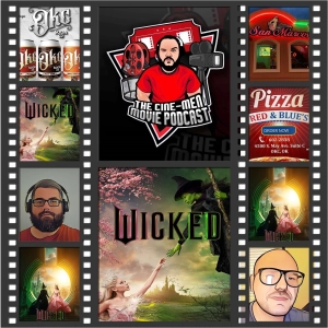 EPISODE 335: WICKED (2024)