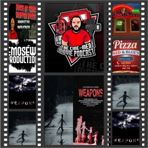 EPISODE 361:WEAPONS(2025)