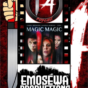 FRIDAY THE 14TH PODCAST SSN7 EP 22:MAGIC MAGIC (2013)