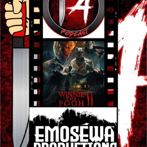 FRIDAY THE 14TH PODCAST SNN7 EP 24: WINNIE THE POOH BLOOD AND HONEY 2(2024)