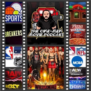 SPORTS BREAKERS EPISODE 31: WRESTLEMANIA 35 (2019)