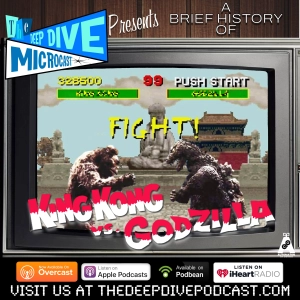 Ape vs. Amphibian! Who will win the day? On this DEEP DIVE MICROCAST, learn the origins of the greatest cinematic donnybrook ever put on film; KING KONG VS. GODZILLA!