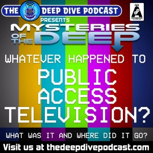 Before YouTube, how did cranks and crackpots get their manifestos across to the masses? Learn all about Public Access TV on MYSTERIES OF THE DEEP!