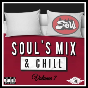 SOUL'S MIX & CHILL VOLUME 7