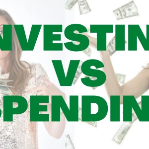 Episode 9 "Investing -vs- Spending"