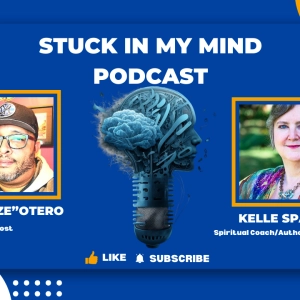 EP 255 From Energy Healing to Spiritual Coaching: Insights from Kelle Sparta