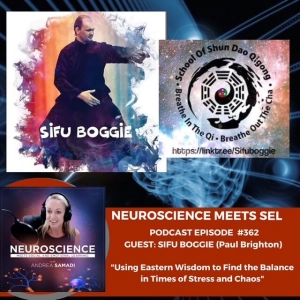 Unlocking Inner Healing: The Power of Qigong and Practical Neuroscience with Sifu Boggie