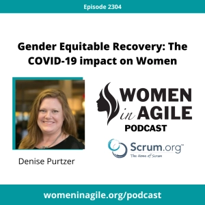 Gender Equitable Recovery: The COVID-19 impact on Women - Denise Purtzer | 2304