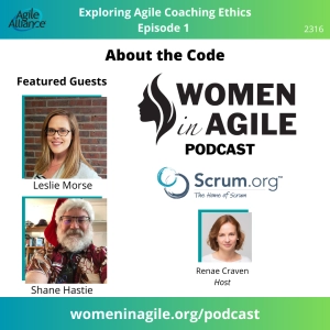 Code of Ethics Series: About the Code including the History, Purpose and Overview - Leslie Morse and Shane Hastie| 2316