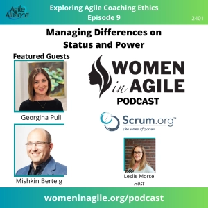 Code of Ethics Series - Commitment 8: Managing Differences in Status and Power - Georgina Puli & Mishkin Berteig - 2401