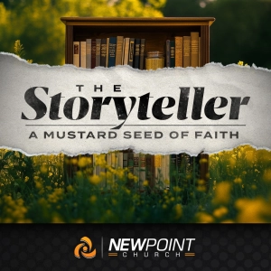 A Mustard Seed of Faith | The Storyteller
