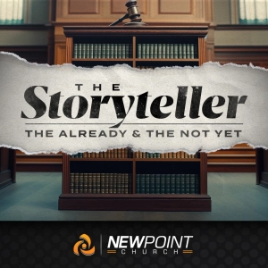 The Already & the Not Yet