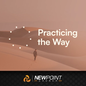Life Together | Practicing the Way