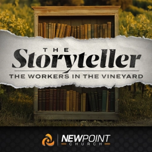The Workers in the Vineyard | The Storyteller