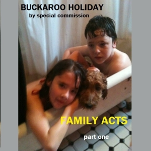 By Special Commission: Family Acts, part one