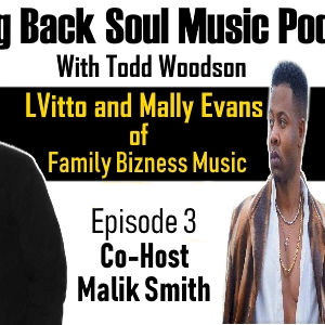 Episode #3 - A Conversation with Mally Evans and LVitto