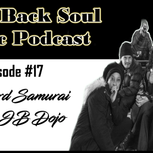 Episode # 17 - A Conversation with Redbeard Samurai and JB Dojo