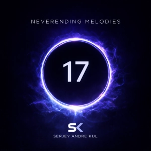 Neverending Melodies Episode 017 by @serjeyandrekul