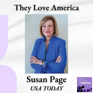 Susan Page: The Queen Had a Front Row Seat to American Democracy