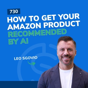 #730 - How to Get Your Amazon Product Recommended By AI