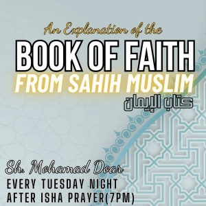 #046 An Explanation of Kitab Al-Iman (Faith) from Sahih Muslim | Sh. Mohamad Doar
