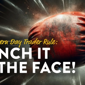 Punch the Pattern Day Trader Rule in the Face (here’s how…)