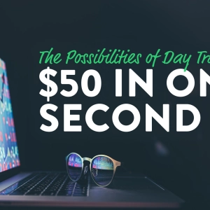 I Made $50 in Under 1 Second Being a Day Trader