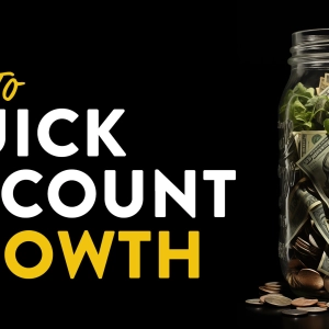 How to Grow a Small Trading Account Quickly