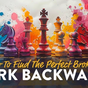 What is the Best Trading Broker? - Work Backwards!