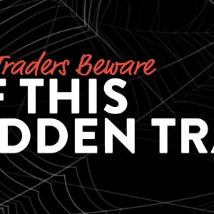 A Hidden Trap for Us Day Traders