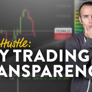 Side Hustle: Day Trading Transparency