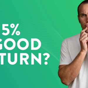 What is a Good Investing Return? (don’t get scammed!)