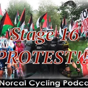 Stage 16 - Protesting The Race (EP 408)