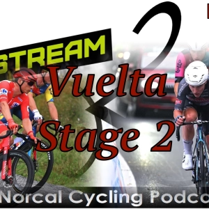 Vuelta Stage 2 - Alba to Limone Piemonte (EP 402)