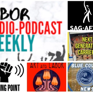 Boiling Point; Art and Labor; Blue Collar News; Next Generation Carriers; The SAG-AFTRA Podcast