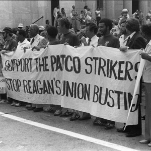 From PATCO to Trump: Lessons from Labor’s Past for Today’s Fight