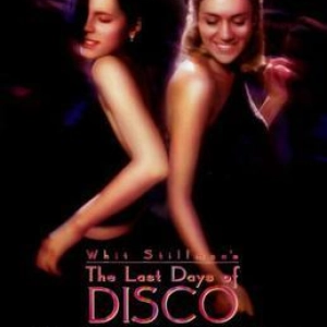 The Last Days Of Disco - "Disco Sucks!"