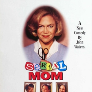 Serial Mom - "Suzanne Somers, This Is My Bad Side."