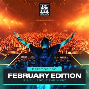 #130 - Brennan Heart presents I AM HARDSTYLE Radio (February 2024)