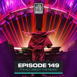 #149 - I AM HARDSTYLE Radio by Brennan Heart