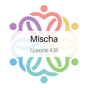 Ep 438 - Mischa