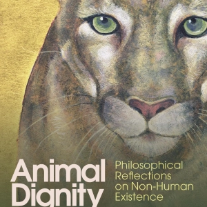 A Declaration of Animal Dignity as Part of Human Dignity: With Author Melanie Challenger