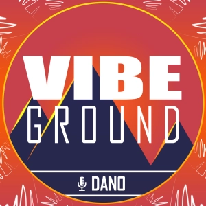 VibeGround - Episodio #2