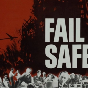 Fail Safe: the film that got overshadowed by Dr. Strangelove