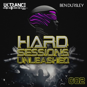 Hard Sessions Unleashed 002 (Mixed by Ben Dursley)