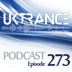 UKTS Podcast Episode 273 (Mixed by Bald Paul)
