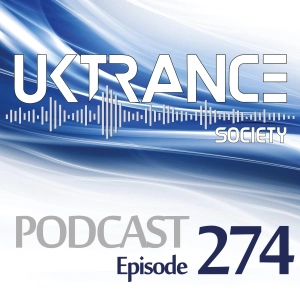 UKTS Podcast Episode 274 (Mixed by Ad Astra)