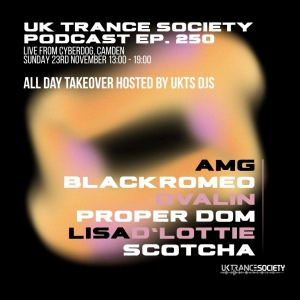 Scotcha @ UKTS Podcast ep.250 Live from Cyberdog 23rd Nov 2025