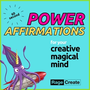 Daily Power Affirmations for your Creative Maniac Mind (in 60 Seconds)