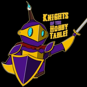 Knights of the Hobby Table